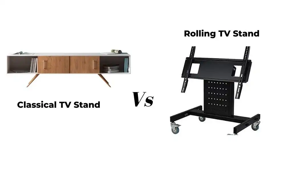 Rolling TV Stand VS Classical TV Stand