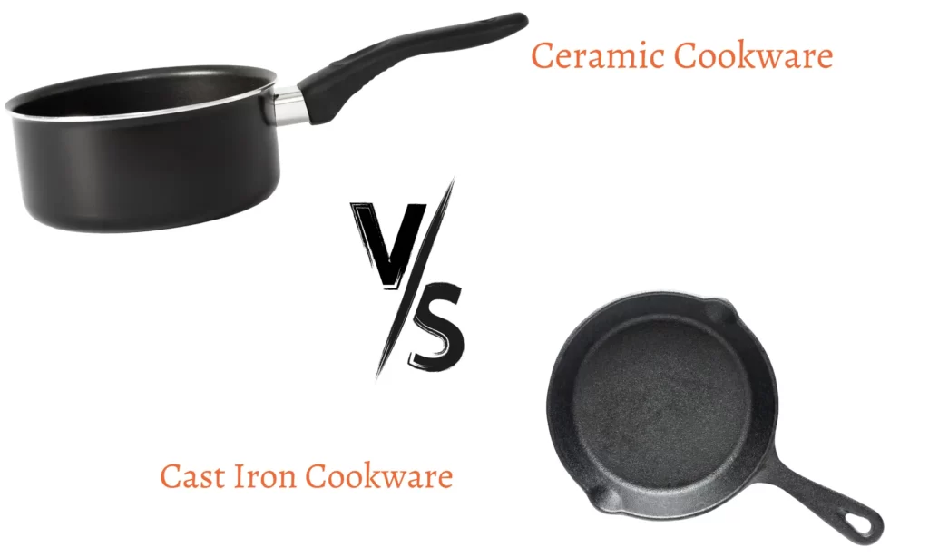 Ceramic Cookware vs. Cast Iron Cookware